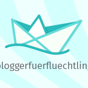 Bloggeraktion für Flüchtlinge #bloggerfuerfluechtlinge (off topic)